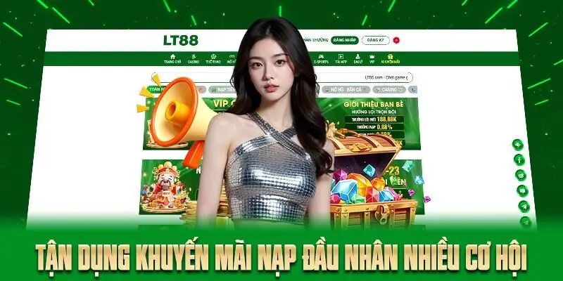Bí quyết nạp tiền LT88 để nhận giải thưởng khủn
